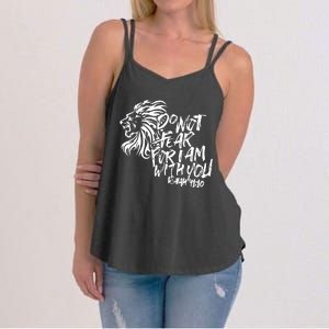 Do Not Fear For I Am With You Isaiah 4110 Bible Verse Lion Women's Strappy Tank