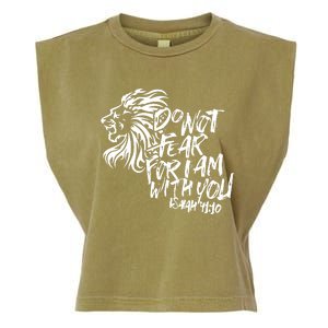 Do Not Fear For I Am With You Isaiah 4110 Bible Verse Lion Garment-Dyed Women's Muscle Tee