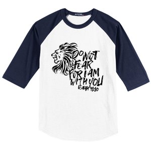 Do Not Fear For I Am With You Isaiah 4110 Bible Verse Lion Baseball Sleeve Shirt