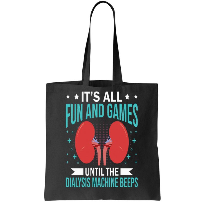 Dialysis Nurse Funny Dialysis Technician Tote Bag