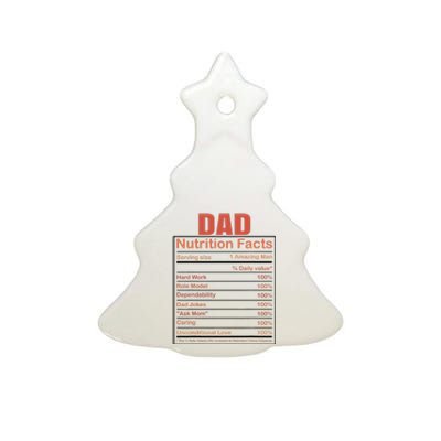 Dad Nutrition Facts Funny Humorous Dad Quote For Fathers Day Ceramic Tree Ornament