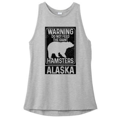 Do Not Feed The Giant Hamsters Grizzly Bear Funny Alaska Ladies PosiCharge Tri-Blend Wicking Tank