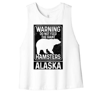 Do Not Feed The Giant Hamsters Grizzly Bear Funny Alaska Women's Racerback Cropped Tank