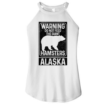 Do Not Feed The Giant Hamsters Grizzly Bear Funny Alaska Women’s Perfect Tri Rocker Tank