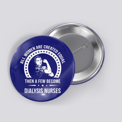 Dialysis Nurse Funny Gift Dialysis Nurse Gift Button