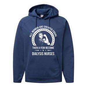 Dialysis Nurse Funny Gift Dialysis Nurse Gift Performance Fleece Hoodie