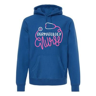 Dermatology Nurse Funny Dermatology Nursing Departt Nurse Gift Premium Hoodie