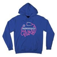 Dermatology Nurse Funny Dermatology Nursing Departt Nurse Gift Tall Hoodie