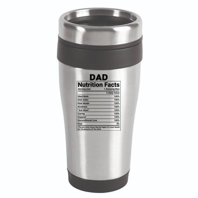Dad Nutrition Facts 16oz Travel Tumbler