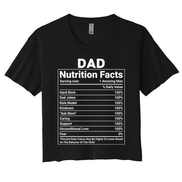 Dad Nutrition Facts Crop Top