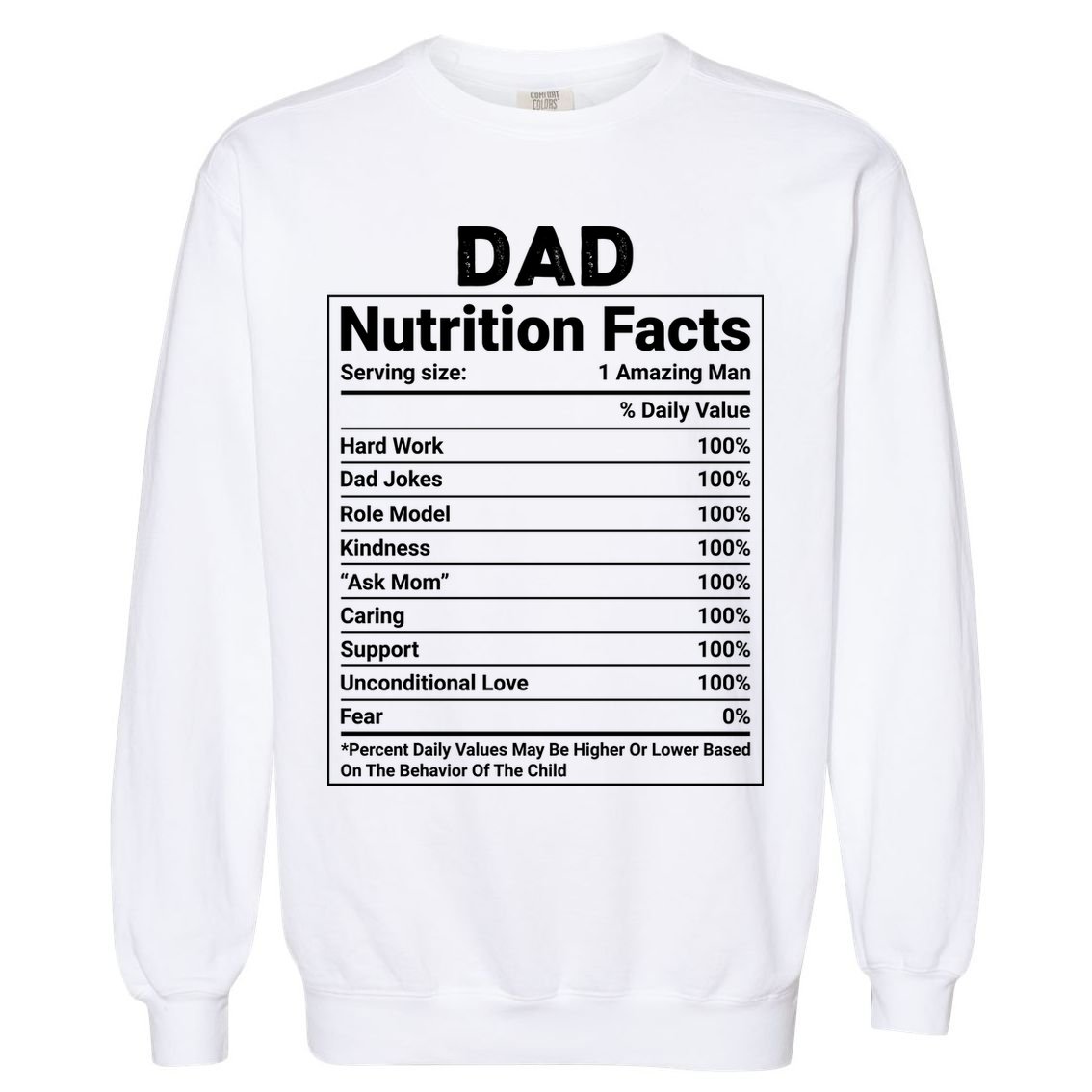 Dad Nutrition Facts Garment-Dyed Sweatshirt