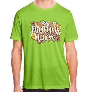 Dialysis Nurse Flowers Dialysis Nursing Great Gift Adult ChromaSoft Performance T-Shirt