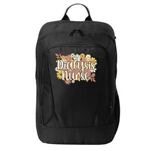 Dialysis Nurse Flowers Dialysis Nursing Great Gift City Backpack