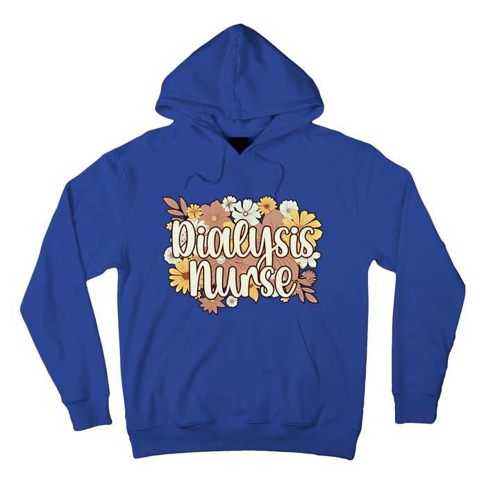 Dialysis Nurse Flowers Dialysis Nursing Great Gift Hoodie