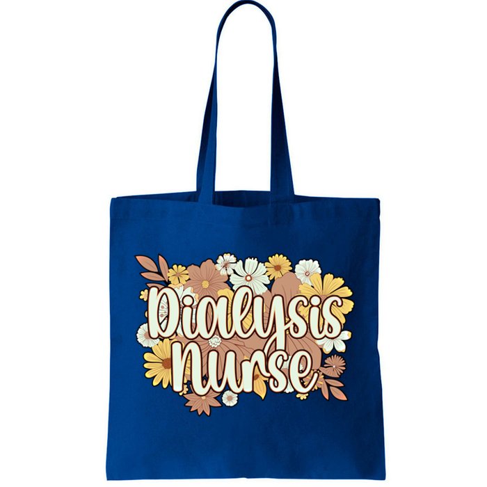 Dialysis Nurse Flowers Dialysis Nursing Great Gift Tote Bag