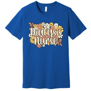 Dialysis Nurse Flowers Dialysis Nursing Great Gift Premium T-Shirt