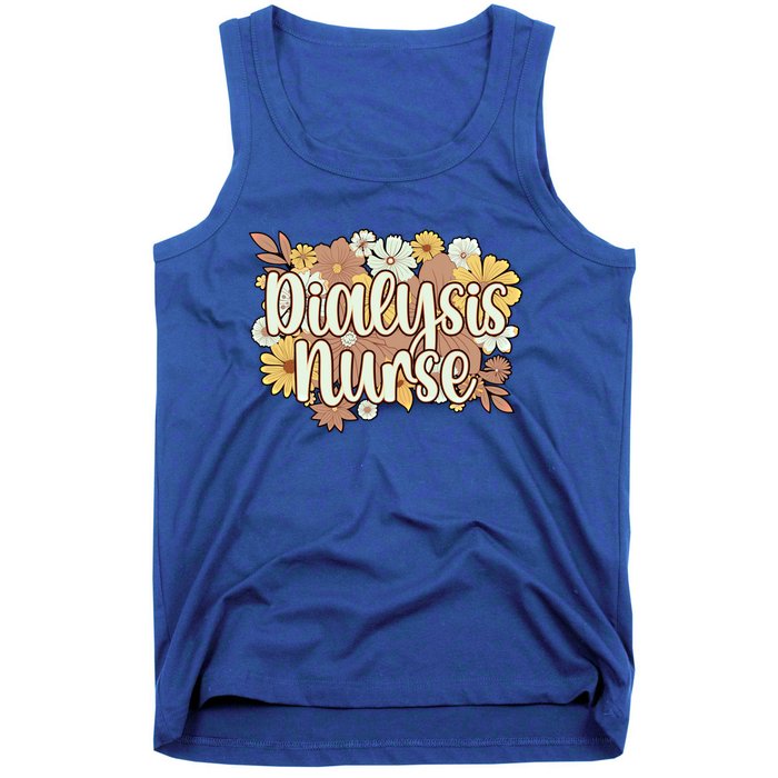 Dialysis Nurse Flowers Dialysis Nursing Great Gift Tank Top