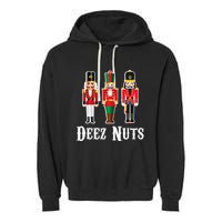 Deez Nuts Funny Christmas Nutcracker Garment-Dyed Fleece Hoodie