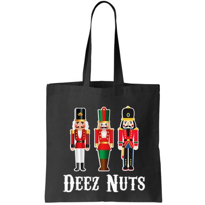 Deez Nuts Funny Christmas Nutcracker Bag
