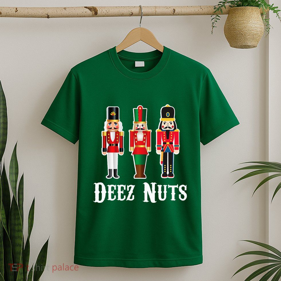 Deez Nuts Funny Christmas Nutcracker T-Shirt