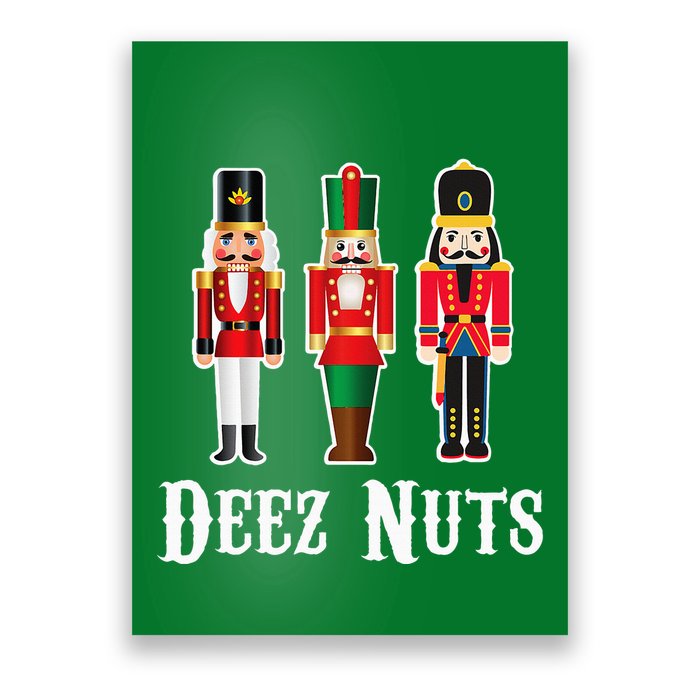 Deez Nuts Funny Christmas Nutcracker Poster