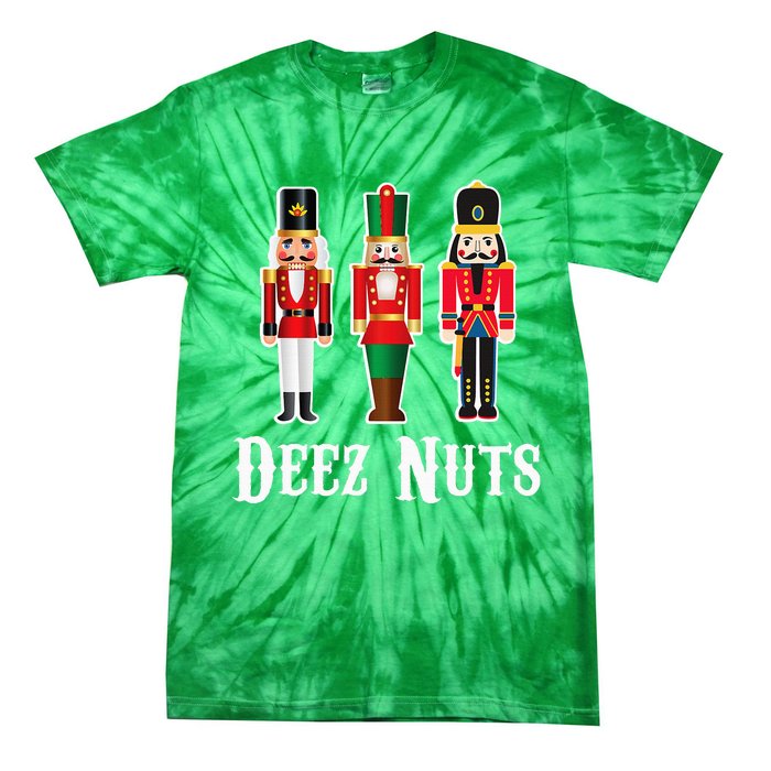 Deez Nuts Funny Christmas Nutcracker Tie-Dye T-Shirt