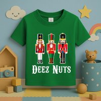 Deez Nuts Funny Christmas Nutcracker Toddler T-Shirt