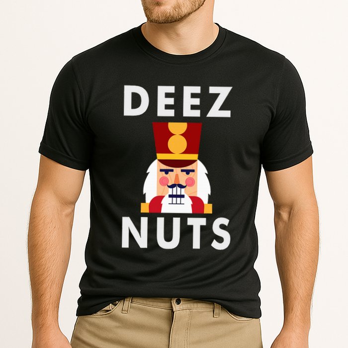 Deez Nuts Funny Christmas Nutcracker Performance Shirt