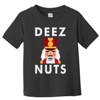 Deez Nuts Funny Christmas Nutcracker Toddler T-Shirt