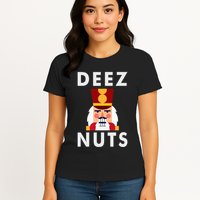 Deez Nuts Funny Christmas Nutcracker Womens T-Shirt