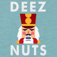 Deez Nuts Funny Christmas Nutcracker Sueded Cloud Jersey T-Shirt