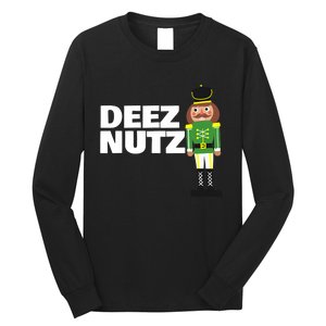 Deez Nuts Funny Christmas Nutcracker Deez Nuts Long Sleeve Shirt