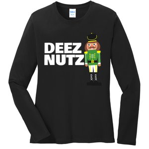 Deez Nuts Funny Christmas Nutcracker Deez Nuts Ladies Long Sleeve Shirt