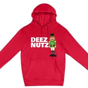 Deez Nuts Funny Christmas Nutcracker Deez Nuts Premium Pullover Hoodie