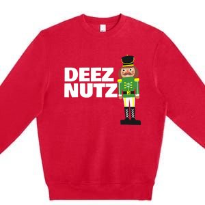 Deez Nuts Funny Christmas Nutcracker Deez Nuts Premium Crewneck Sweatshirt