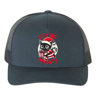 Define Naughty Funny Naughty Cat Christmas Yupoong Adult 5-Panel Trucker Hat