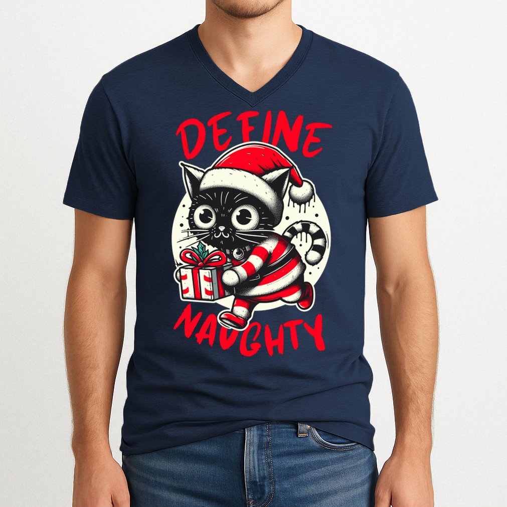 Define Naughty Funny Naughty Cat Christmas V-Neck T-Shirt