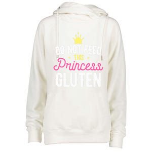 Do Not Feed This Princess Gluten Gluten Free Gift Womens Funnel Neck Pullover Hood