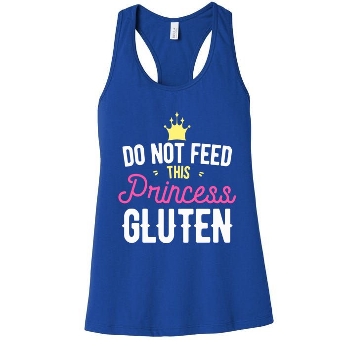 Do Not Feed This Princess Gluten Gluten Free Gift Women's Racerback Tank