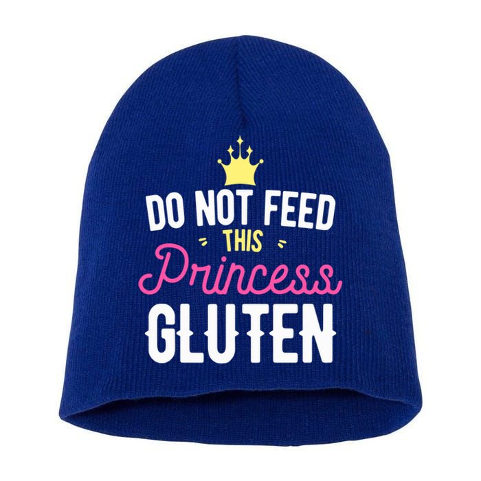 Do Not Feed This Princess Gluten Gluten Free Gift Short Acrylic Beanie