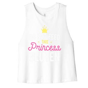 Do Not Feed This Princess Gluten Gluten Free Gift Women's Racerback Cropped Tank