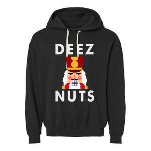 Deez Nuts Funny Christmas Nutcracker Garment-Dyed Fleece Hoodie