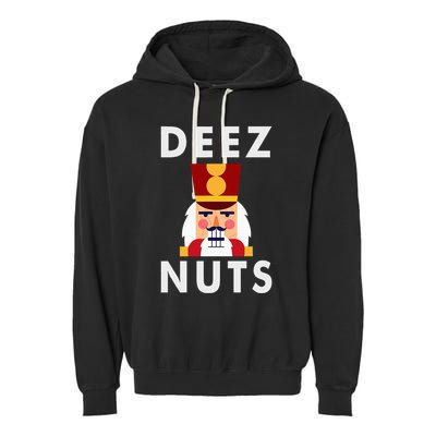 Deez Nuts Funny Christmas Nutcracker Garment-Dyed Fleece Hoodie