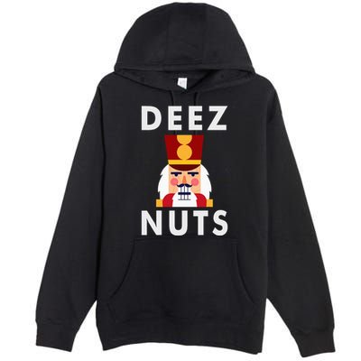 Deez Nuts Funny Christmas Nutcracker Premium Pullover Hoodie