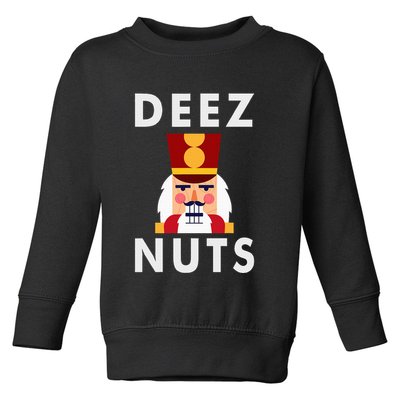 Deez Nuts Funny Christmas Nutcracker Toddler Sweatshirt