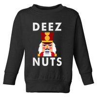 Deez Nuts Funny Christmas Nutcracker Toddler Sweatshirt