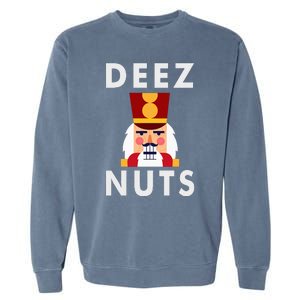 Deez Nuts Funny Christmas Nutcracker Garment-Dyed Sweatshirt