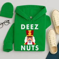 Deez Nuts Funny Christmas Nutcracker Hoodie