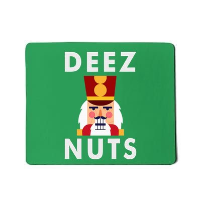 Deez Nuts Funny Christmas Nutcracker Mousepad