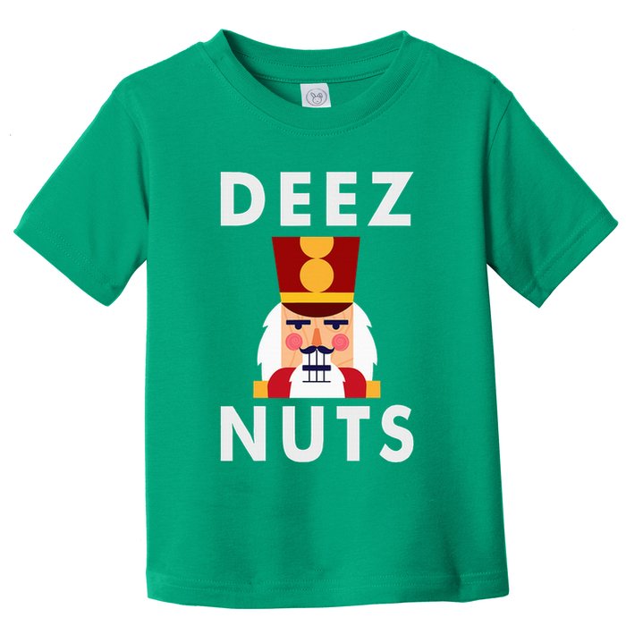 Deez Nuts Funny Christmas Nutcracker Toddler T-Shirt